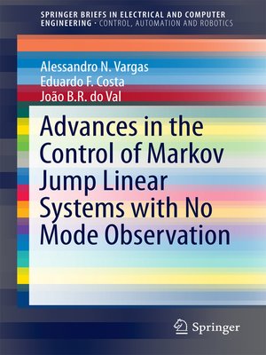 cover image of Advances in the Control of Markov Jump Linear Systems with No Mode Observation